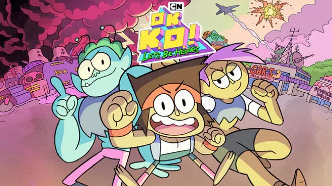 OK K.O.! Let's Be Heroes OK K.O.! Let's Be Heroes
